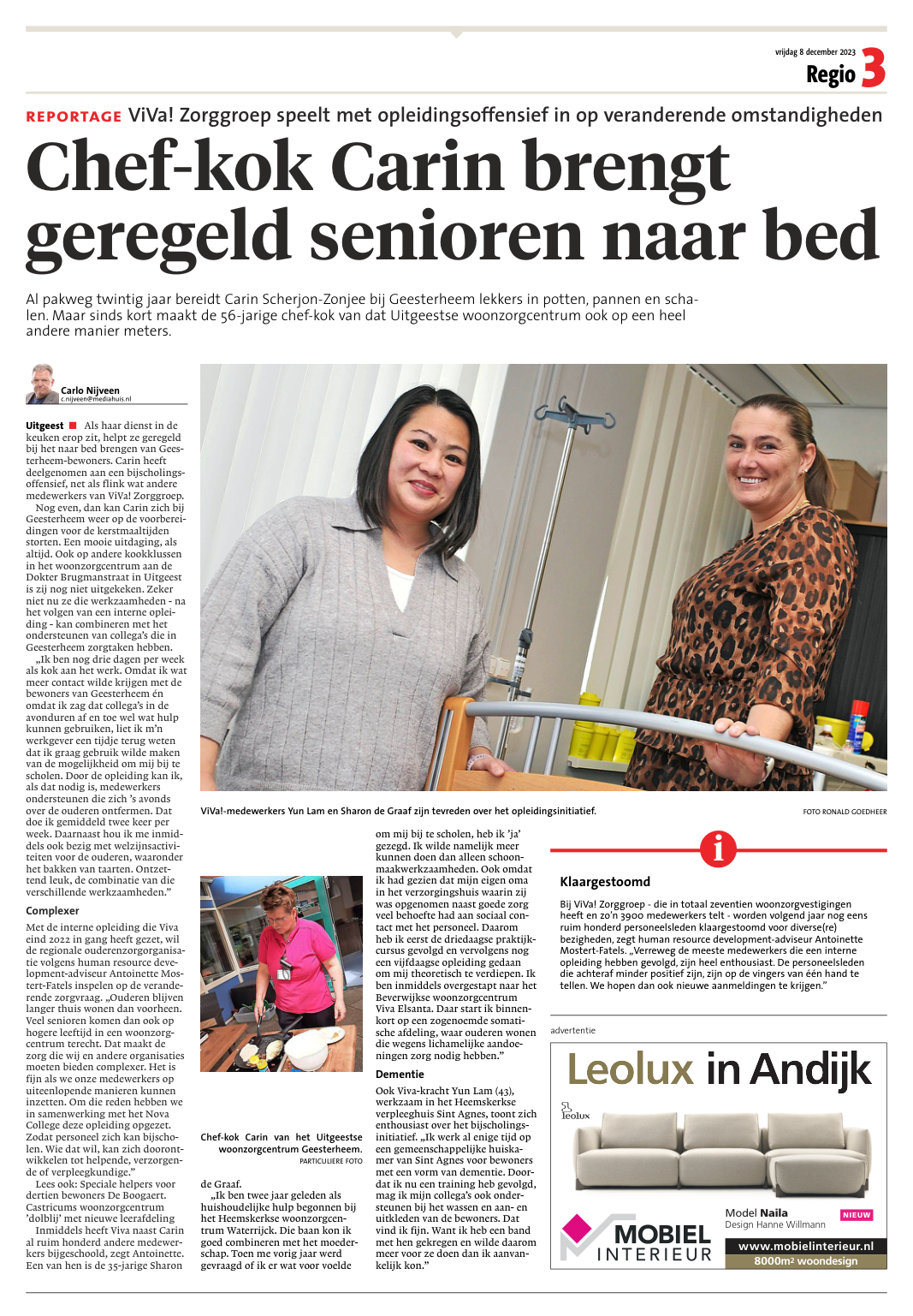 Interview met Yun, Sharon en Carin in het Noordhollands Dagblad. Zij behaalden alle drie via ViVa! Zorggroep het certificaat Individuele basiszorg verlenen.